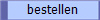 bestellen